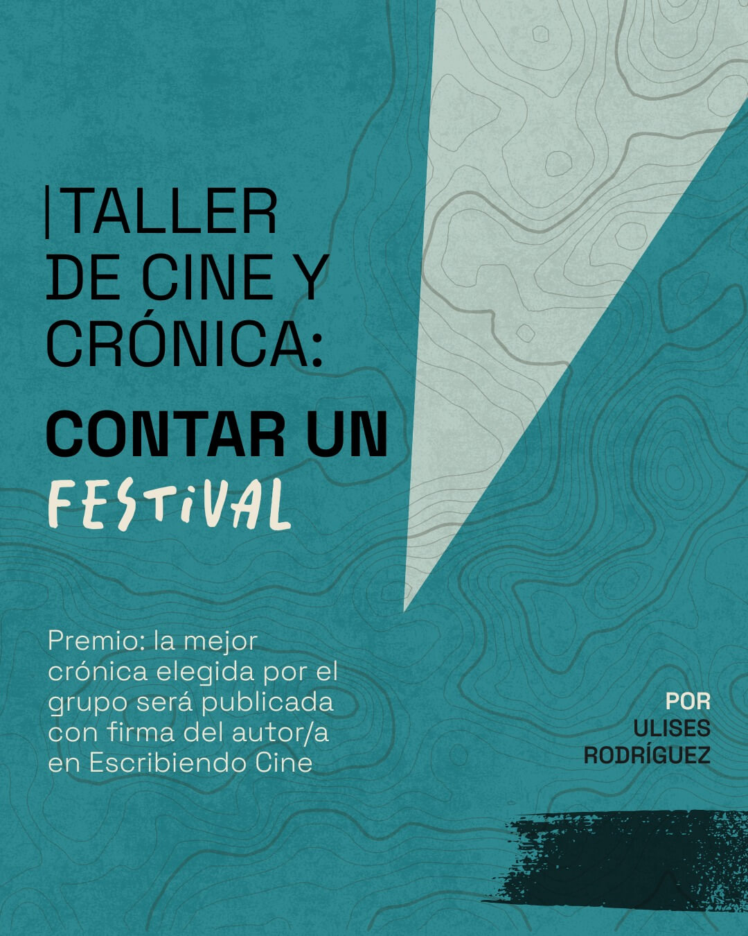 Taller de Cine y Crónica por Ulises Rodríguez